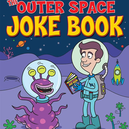 The Outer Space Joke Book (Laugh Out Loud!)