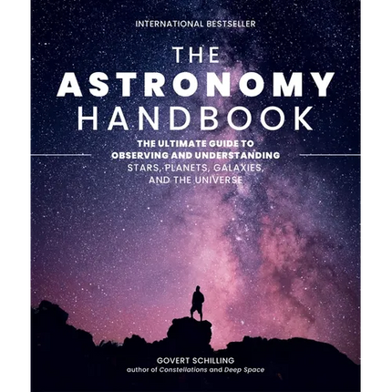 The Astronomy Handbook: The Ultimate Guide to Observing and Understanding Stars, Planets, Galaxies, and the Universe - Hardcover