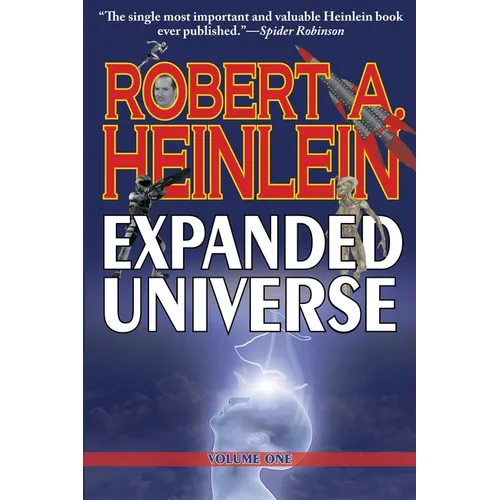 Robert A. Heinlein's Expanded Universe (Volume One) - Paperback