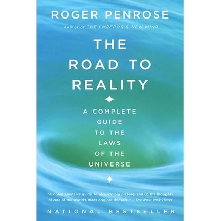 The Road to Reality: A Complete Guide to the Laws of the Universe - Paperback