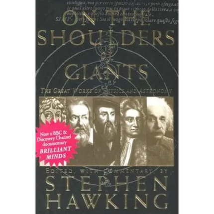 On the Shoulders of Giants: The Great Works of Physics and Astronomy - Paperback